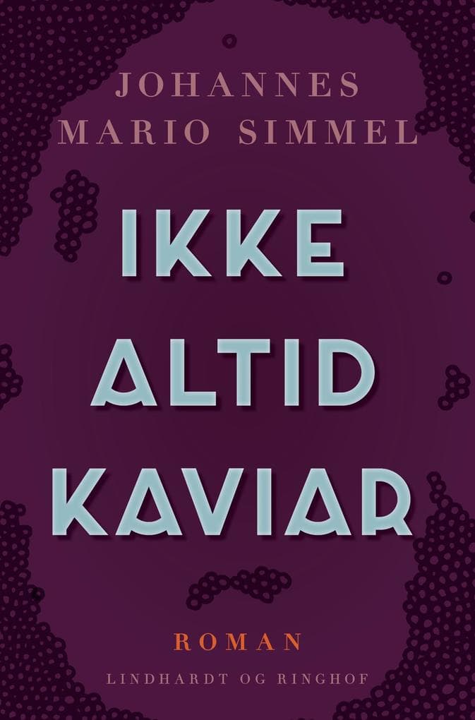 Ikke altid kaviar