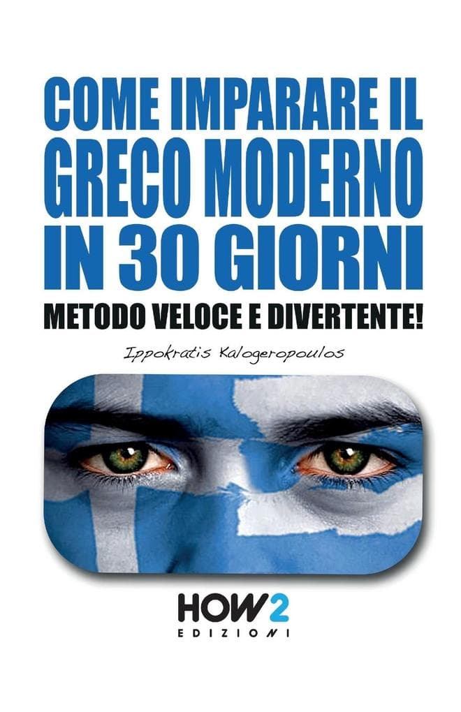 Come imparare il greco moderno in 30 giorni