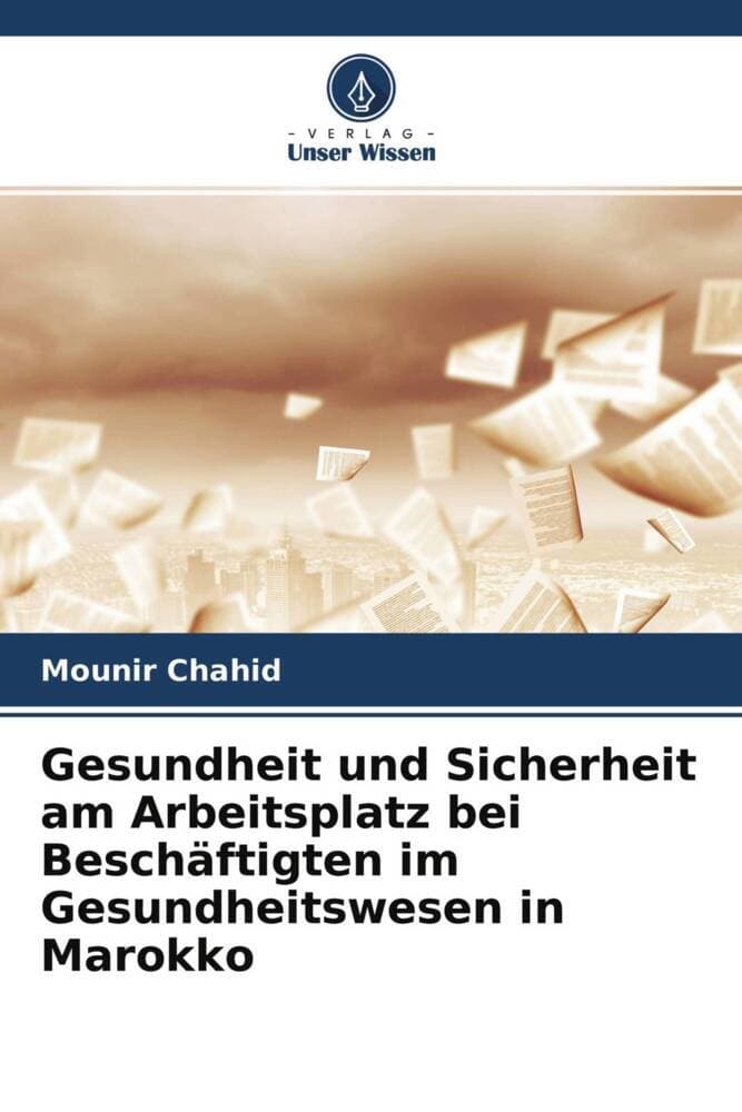 Gesundheit und Sicherheit am Arbeitsplatz bei Beschäftigten im Gesundheitswesen in Marokko