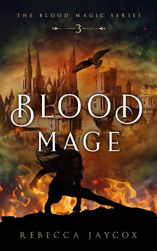 Blood Mage (Blood Magic, #3)