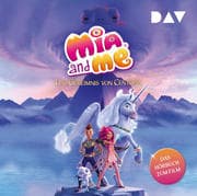 Mia and me - Das Geheimnis von Centopia: Das Hörbuch zum Film, 2 Audio-CD