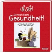 Uli Stein - Ziemlich beste Gesundheit!