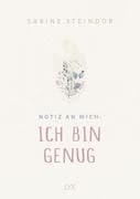 Notiz an mich: Ich bin genug