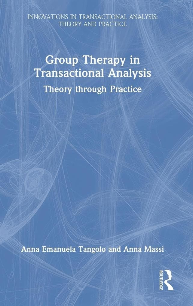 Group Therapy in Transactional Analysis