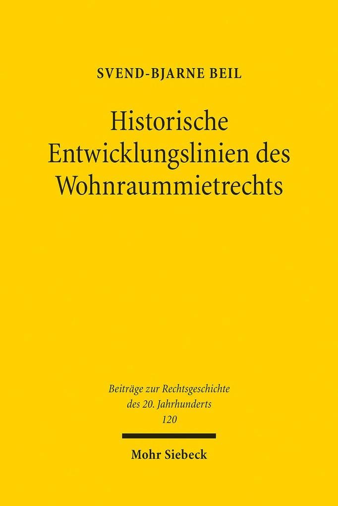 Historische Entwicklungslinien des Wohnraummietrechts