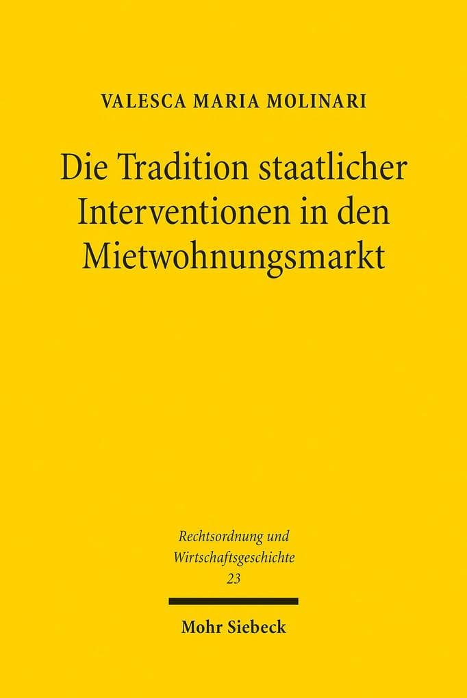 Die Tradition staatlicher Interventionen in den Mietwohnungsmarkt