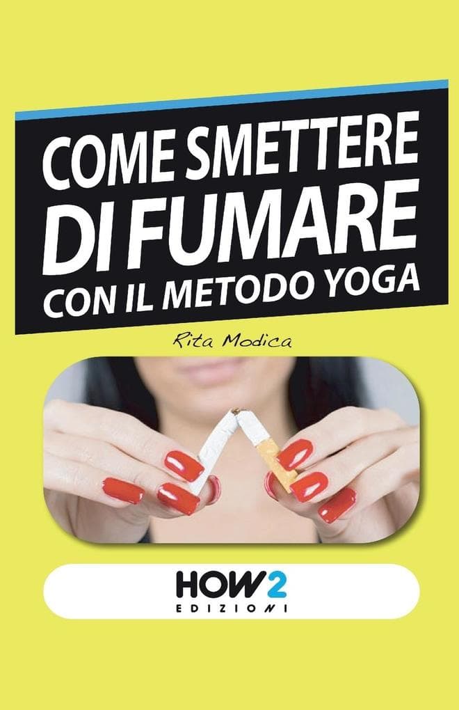 È facilissimo smettere di fumare se sai come farlo