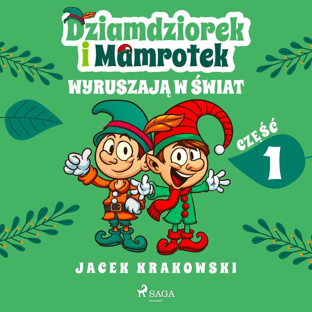 Dziamdziorek i Mamrotek wyruszaj w wiat