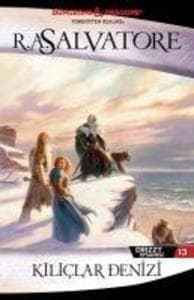 Kiliclar Denizi - Drizzt Efsanesi 13. Kitap
