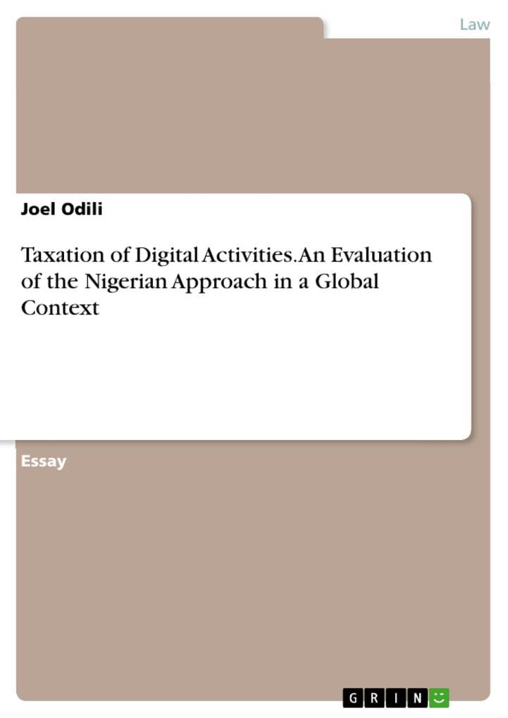 Taxation of Digital Activities. An Evaluation of the Nigerian Approach in a Global Context