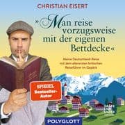 Man reise vorzugsweise mit der eigenen Bettdecke