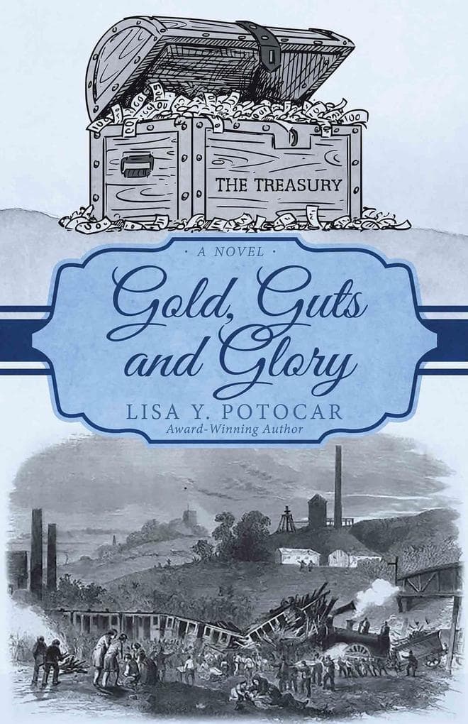 Gold, Guts and Glory (Glory: A Civil War Series, #3)