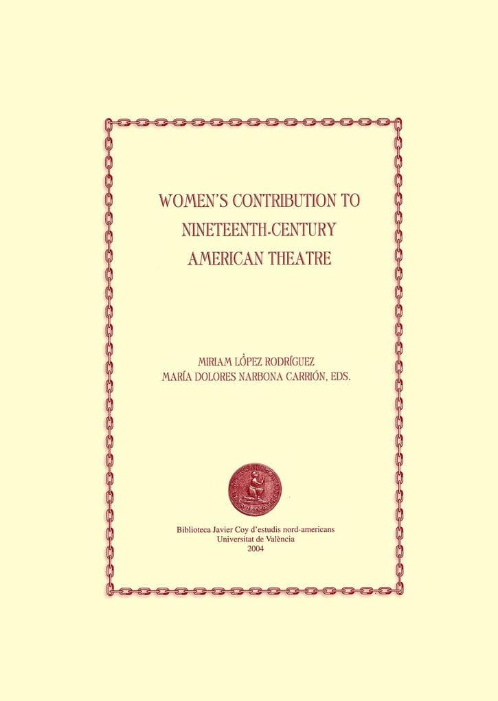 Women's Contribution to Nineteenth-century American Theatre