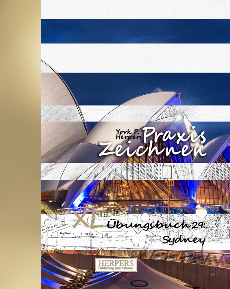 Praxis Zeichnen | XL Übungsbuch 29: Sydney