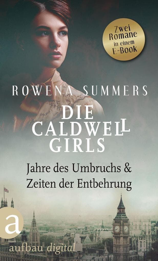 Die Caldwell Girls - Jahre des Umbruchs & Zeiten der Entbehrung