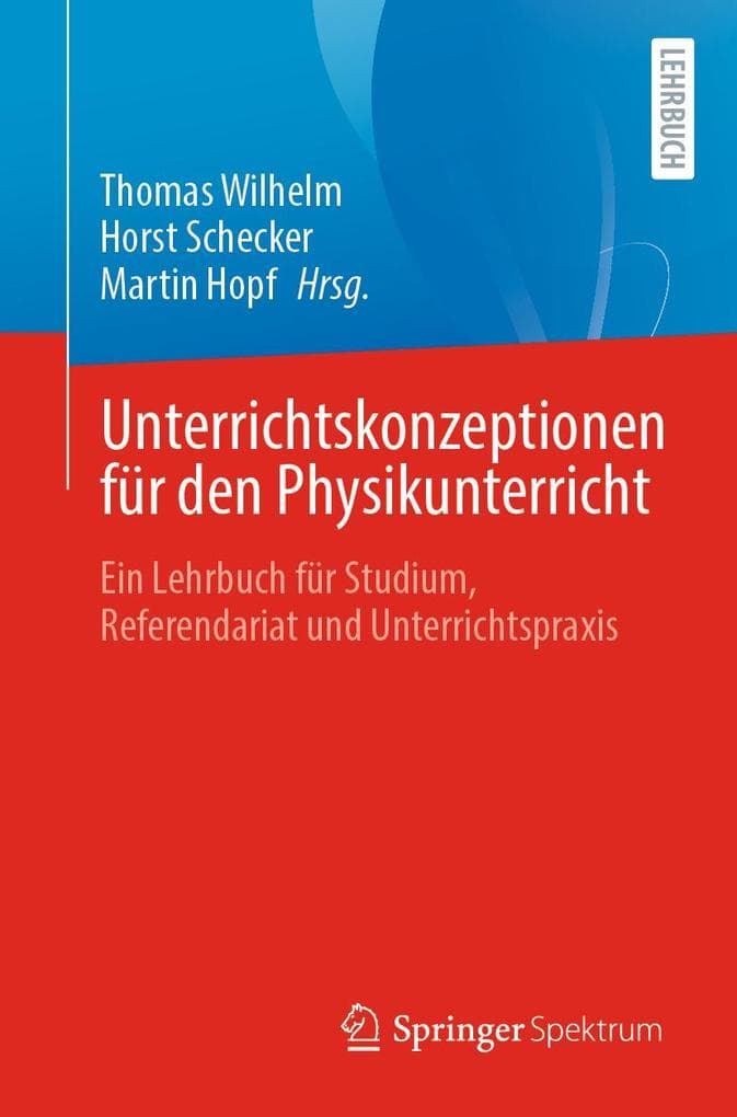Unterrichtskonzeptionen für den Physikunterricht