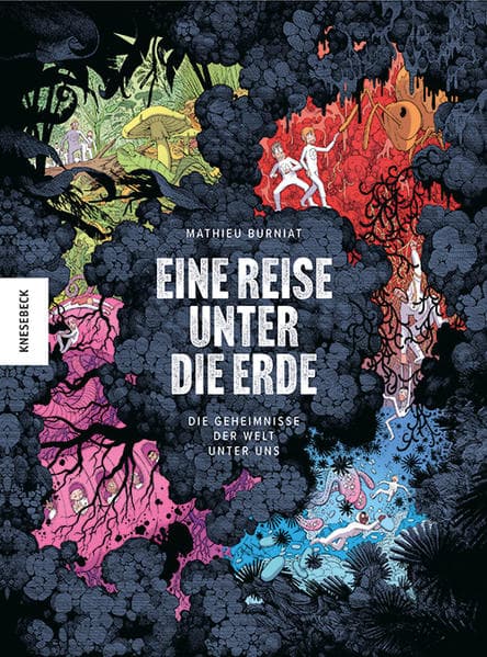 Eine Reise unter die Erde: Die Geheimnisse der Welt unter uns