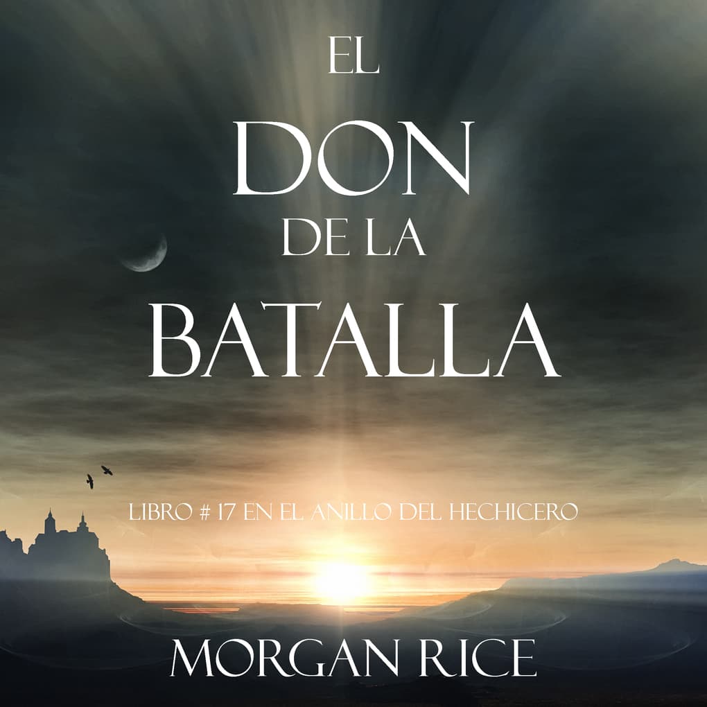 El Don de la Batalla (Libro #17 De El Anillo Del Hechicero)