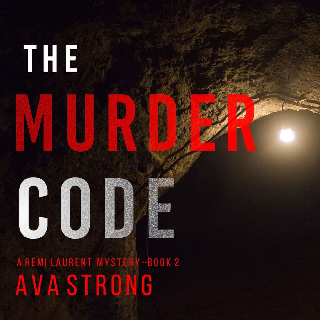 The Murder Code (A Remi Laurent FBI Suspense ThrillerBook 2)
