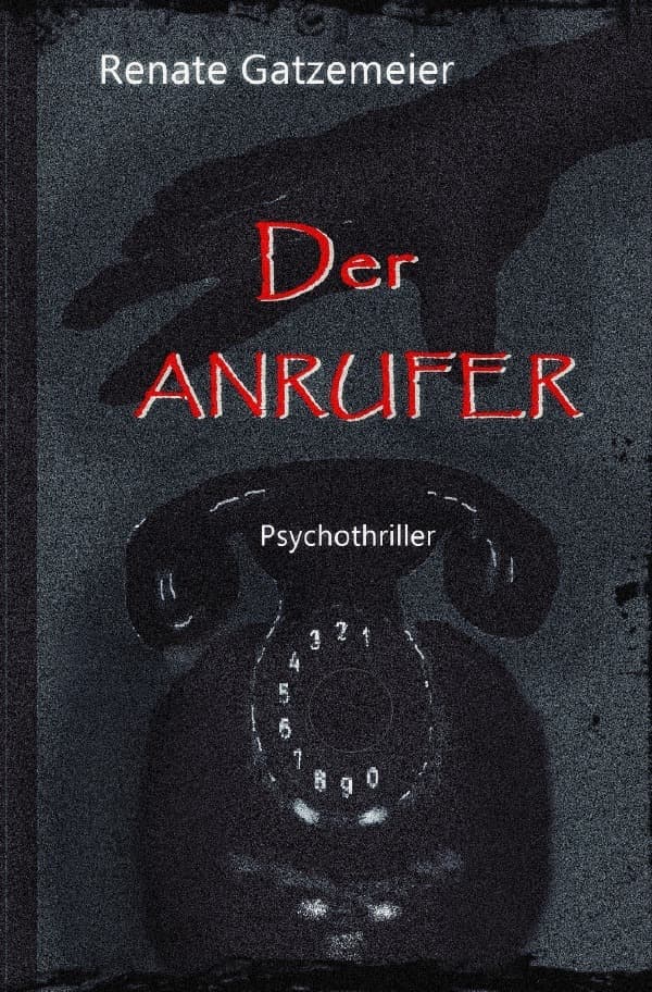 Der Anrufer: Psycho-Thriller