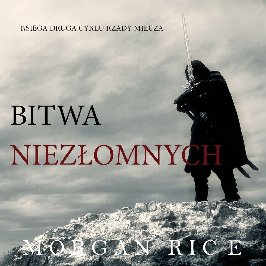 Bitwa Niezomnych (Ksiga 2 Cyklu Rzdy Miecza)