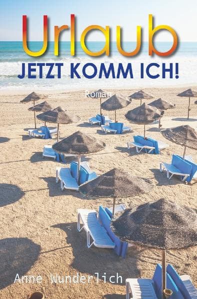 Urlaub - jetzt komm ich!