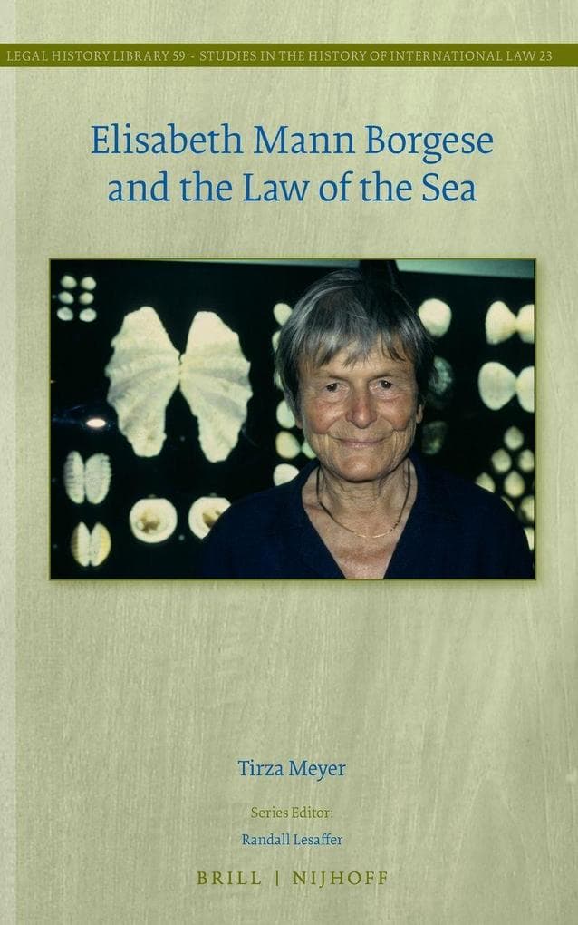 Elisabeth Mann Borgese and the Law of the Sea