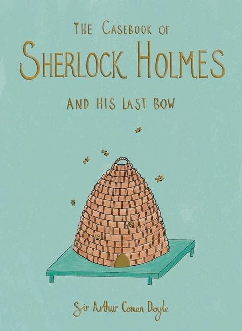 The Casebook of Sherlock Holmes & His Last Bow (Collector's Edition)