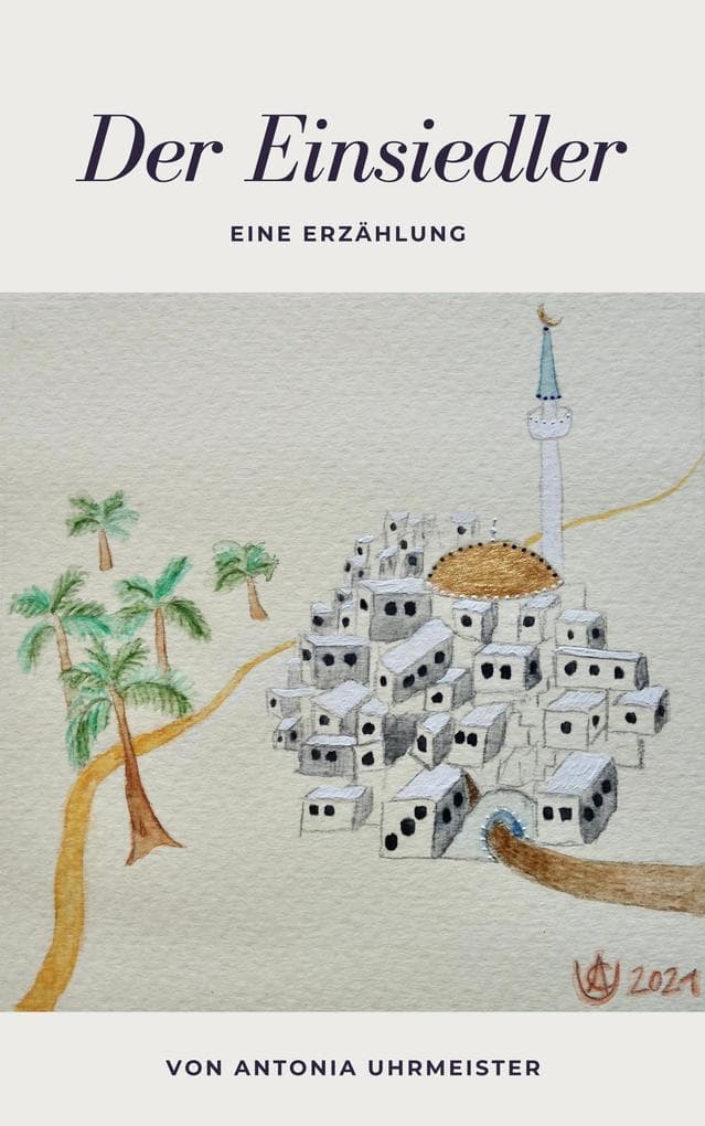 Der Einsiedler: Eine Erzählung