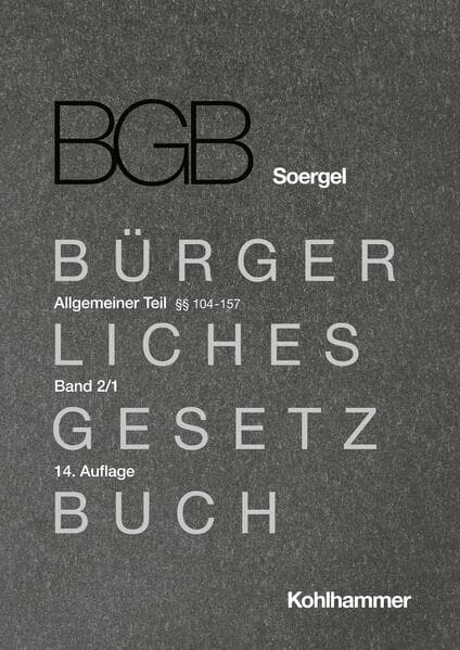 Kommentar zum Bürgerlichen Gesetzbuch mit Einführungsgesetz und Nebengesetzen (BGB) (Soergel)