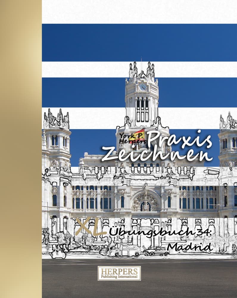 Praxis Zeichnen | XL Übungsbuch 34: Madrid