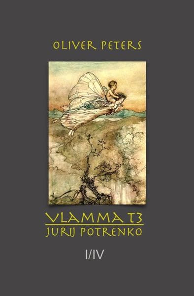 Jurij Potrenko: Vlamma T3 Teil I