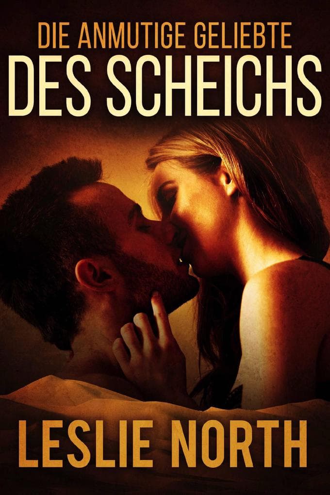 Die anmutige Geliebte des Scheichs (Liebe im Mittleren Osten, #4)