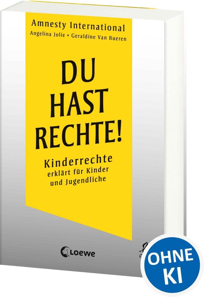 Du hast Rechte!: Kinderrechte erklärt für Kinder und Jugendliche - Sachbuch für Kinder ab 11 Jahren - In Zusammenarbeit mit Amnesty International
