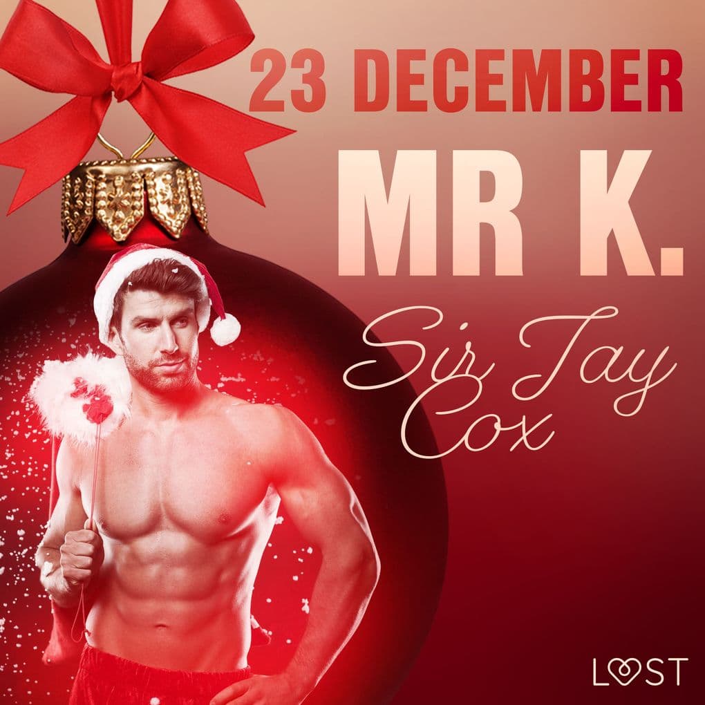23 december: Mr K. een erotische adventskalender