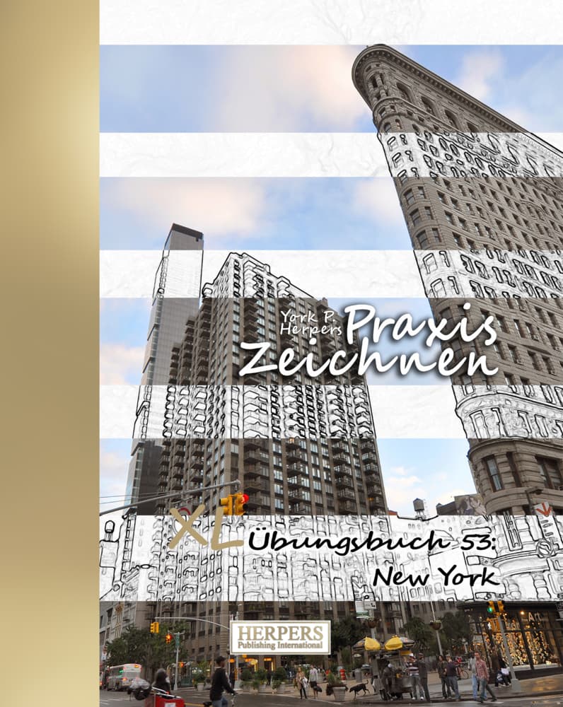 Praxis Zeichnen | XL Übungsbuch 53: New York