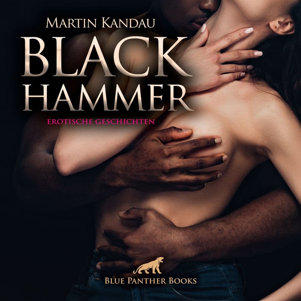 Black Hammer 1! 7 geile erotische Geschichten / Erotik Audio Story / Erotisches Hörbuch