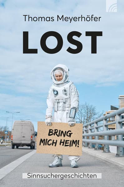 LOST: Bring mich heim - Sinnsuchergeschichten