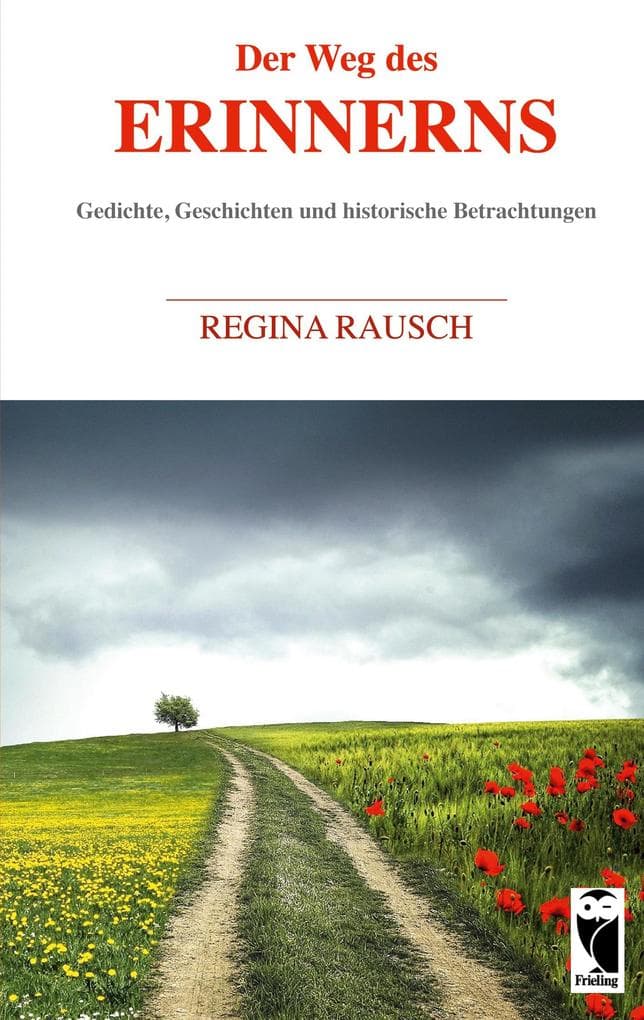 Der Weg des Erinnerns