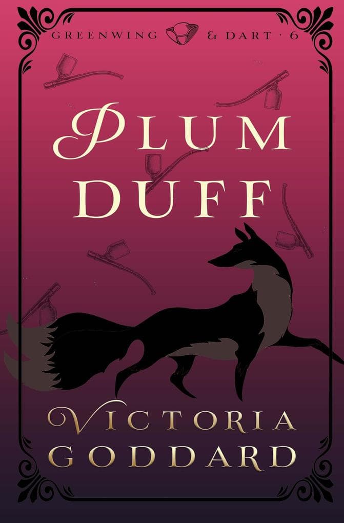 Plum Duff (Greenwing & Dart, #6)