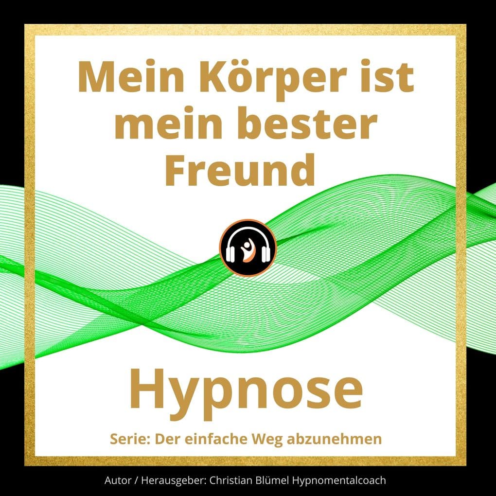 Mein Körper ist mein bester Freund