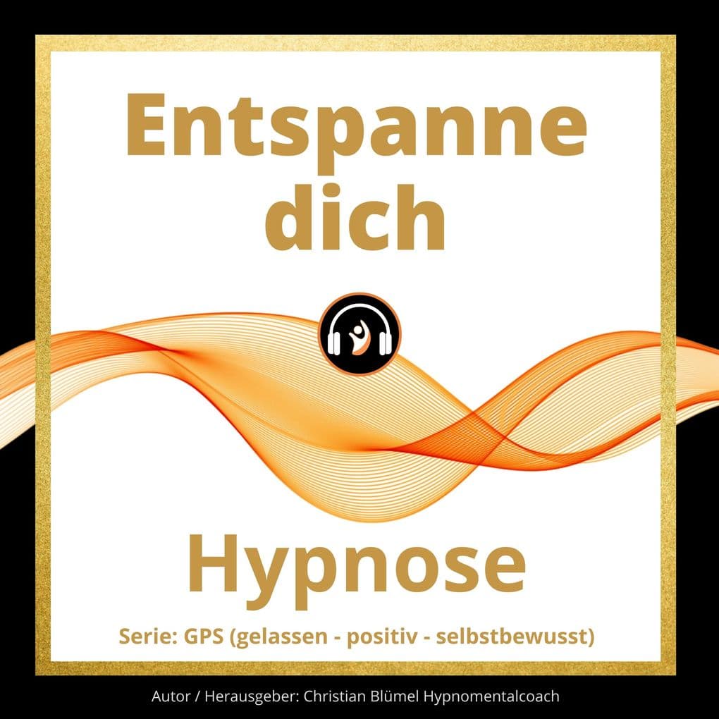 Entspanne dich