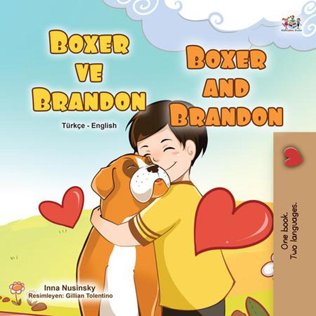 Boksör ve Brandon Boxer and Brandon (Turkish English Bilingual Collection)