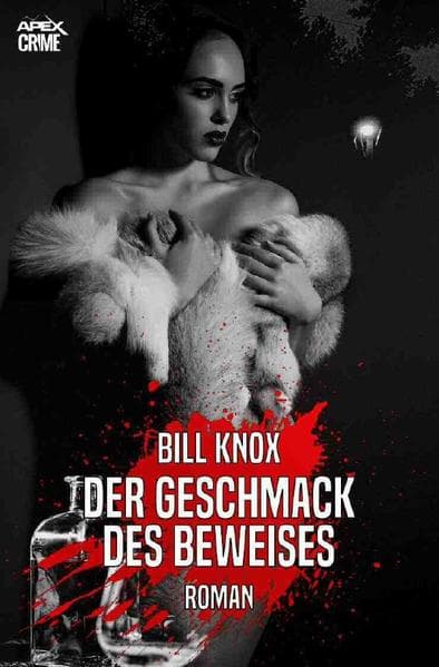DER GESCHMACK DES BEWEISES: Der Krimi-Klassiker aus Schottland!