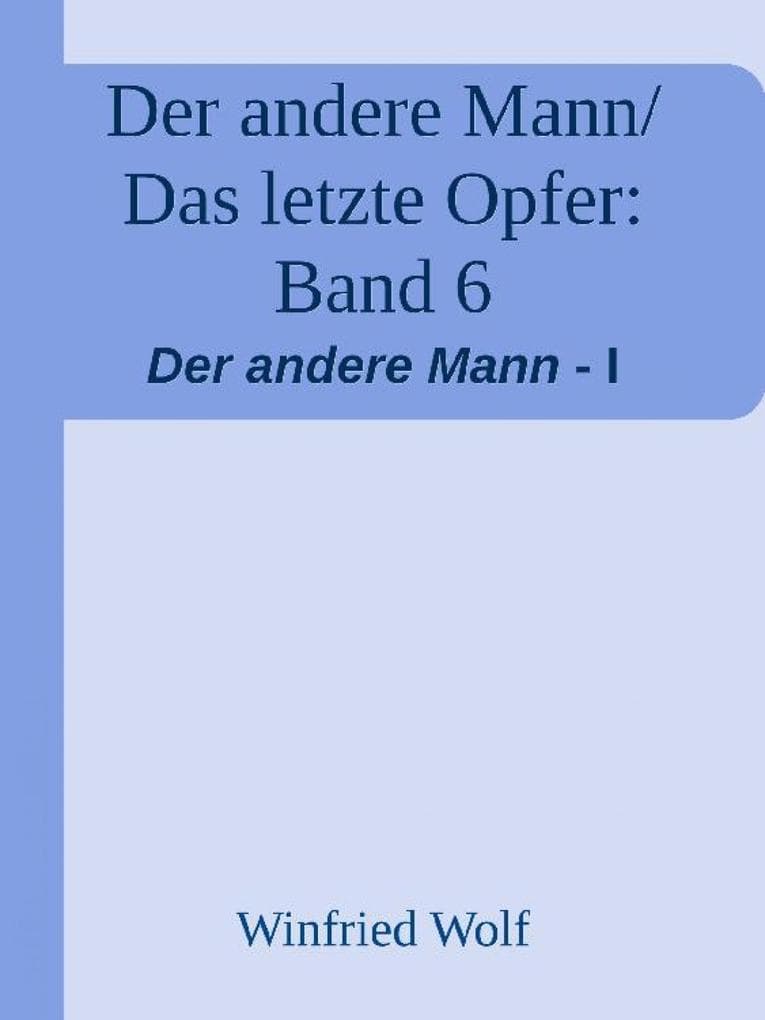 Das letzte Opfer: Band 6