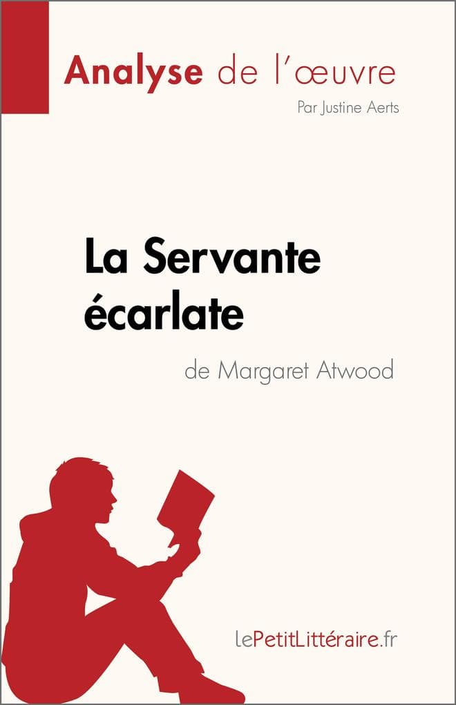La Servante écarlate de Margaret Atwood (Analyse de l'oeuvre)