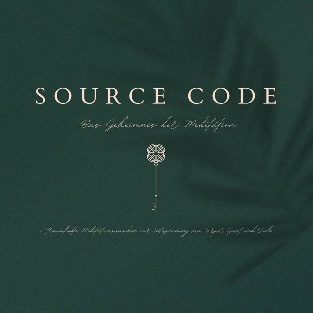 SOURCE CODE: Das Geheimnis der Meditation