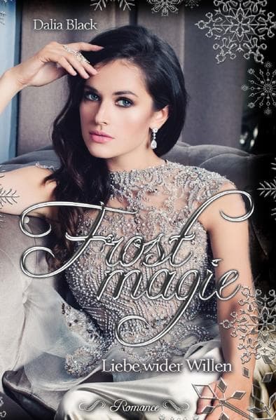 Frostmagie / Frostmagie - Liebe wider Willen