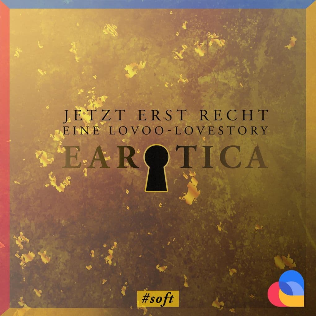 Jetzt erst recht. Eine LOVOO-Love-Story (Erotische Kurzgeschichte by Lilly Blank)
