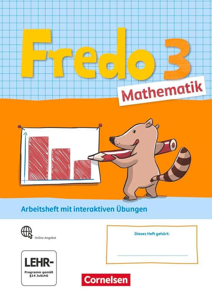 Fredo Mathematik 3. Schuljahr. Ausgabe A - Arbeitsheft mit interaktiven Übungen auf scook.de
